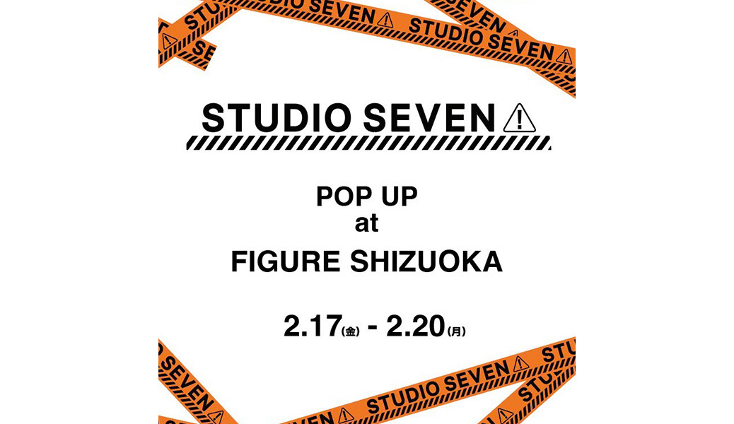 静岡のセレクトショップ 「FIGURE SHIZUOKA」で 2/17(金)～20(月)の4日間 POP-UPの開催が決定。 先行発売商品も登場！