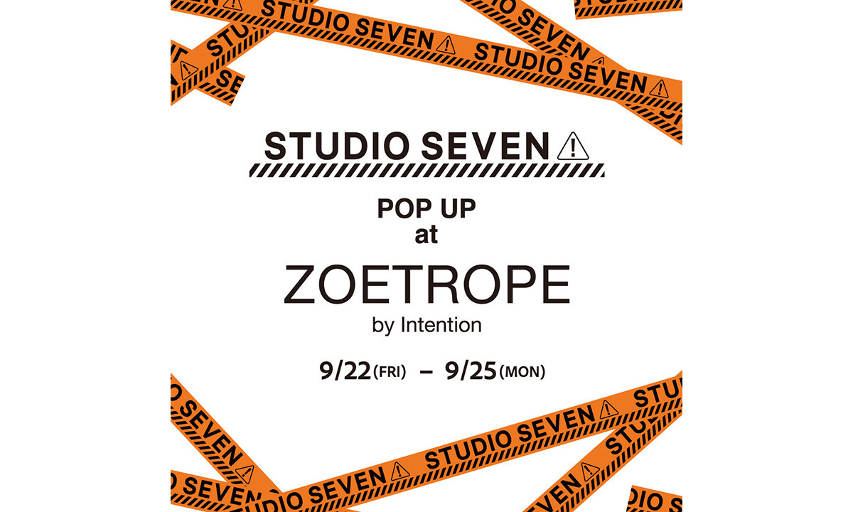 新潟のセレクトショップ『ZOETROPE by Intention』で9/22(金)～9/25(月)の4日間 POP-UPの開催が決定。 先行発売商品も登場！