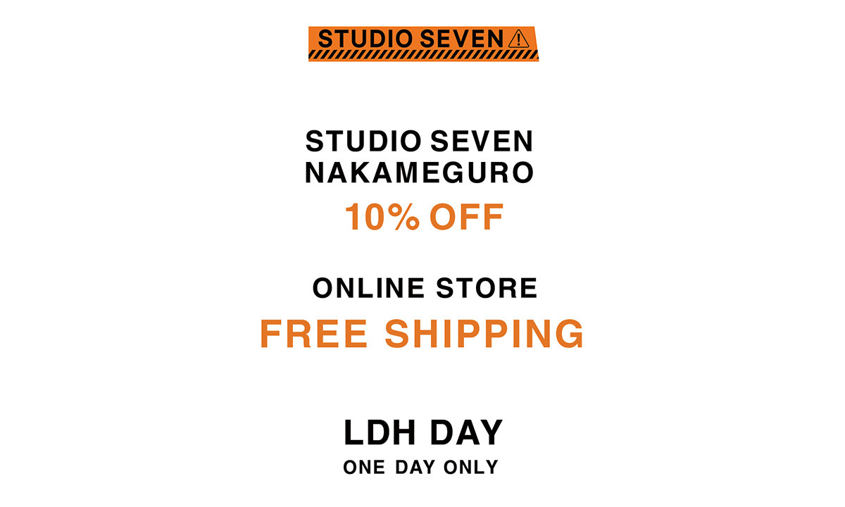 【LDH DAY FESTIVAL】　一日限定、直営店舗『10％OFF』＆オンラインストア『送料無料』